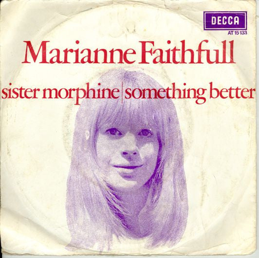 Marianne Faithfull : Sister Morphine (7")