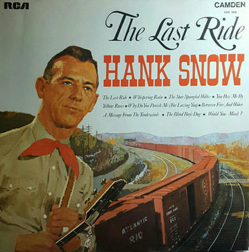 Hank Snow : The Last Ride (LP, Comp, RE)