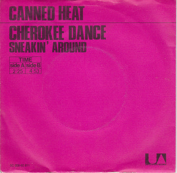 Canned Heat : Cherokee Dance (7")