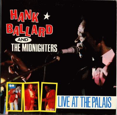 Hank Ballard & The Midnighters : Live At The Palais (2xLP)