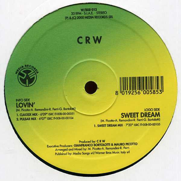 C R W* : Lovin' / Sweet Dream (12")