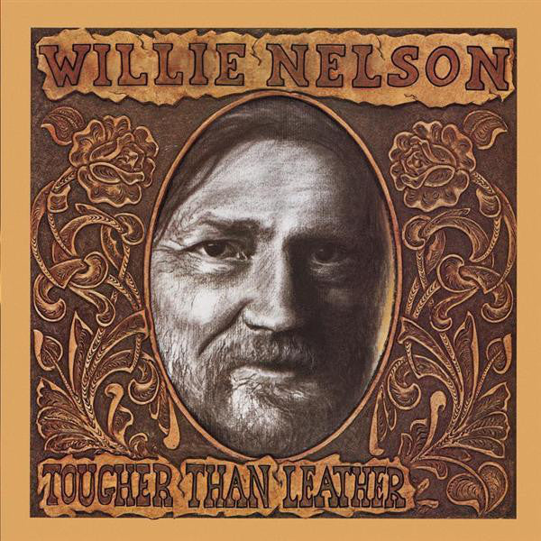 Willie Nelson : Tougher Than Leather (LP, Album)