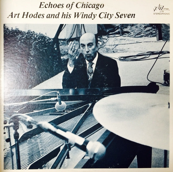 Art Hodes And His Windy City Seven : Echoes Of Chicago (LP, Album)