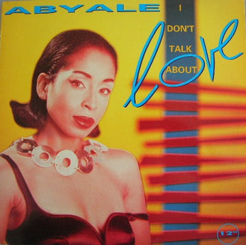 Abyale : I Don't Talk About L.O.V.E. (12")