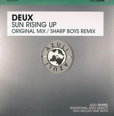 Deux : Sun Rising Up (Original Mix / Sharp Boys Remix) (12")