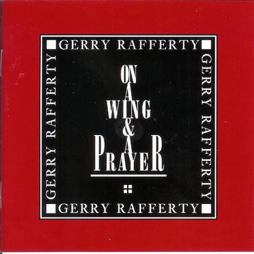 Gerry Rafferty : On A Wing & A Prayer (CD, Album)