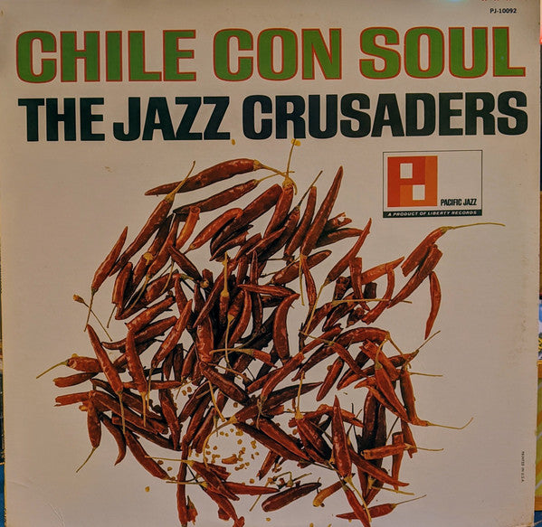 The Crusaders : Chile Con Soul (LP, Mono)