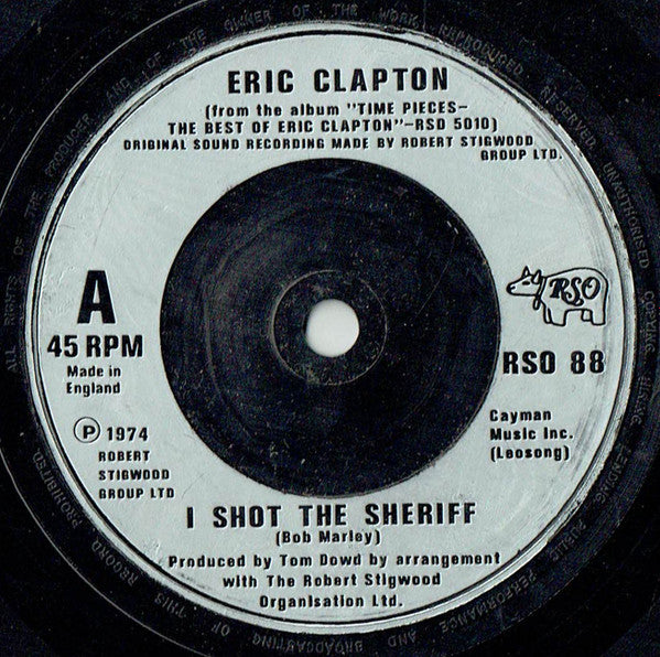 Eric Clapton : I Shot The Sheriff (7", Single, RE)