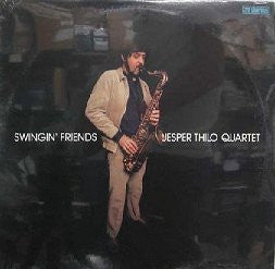 Jesper Thilo Quartet Featuring Kenny Drew, Mads Vinding, Billy Hart : Swingin' Friends (LP)