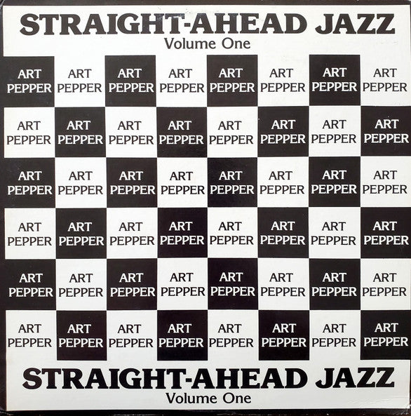 Art Pepper With Sonny Clark Trio : Straight-Ahead Jazz Volume One (LP, Album)