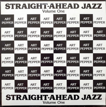 Art Pepper With Sonny Clark Trio : Straight-Ahead Jazz Volume One (LP, Album)