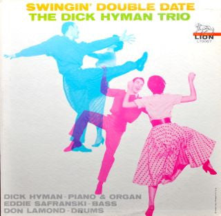 The Dick Hyman Trio : Swingin' Double Date (LP, Mono)