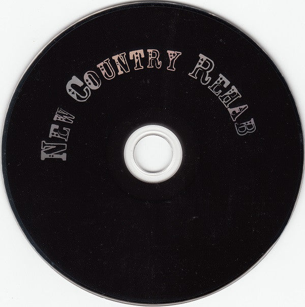 New Country Rehab : New Country Rehab (CD, Album)