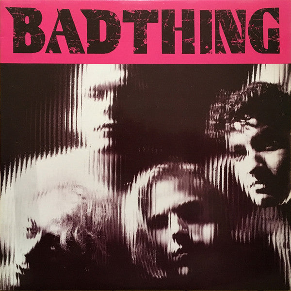 Bad Thing : Bad Thing (12", EP)