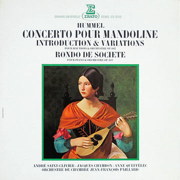 Johann Nepomuk Hummel, André Saint-Clivier - Jacques Chambon - Anne Queffélec, Orchestre De Chambre Jean-François Paillard : Concerto Pour Mandoline / Introduction & Variations / Rondo De Societe (LP)