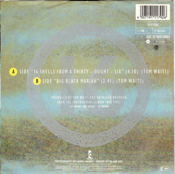 Tom Waits : 16 Shells From A Thirty-Ought-Six (7", Single)