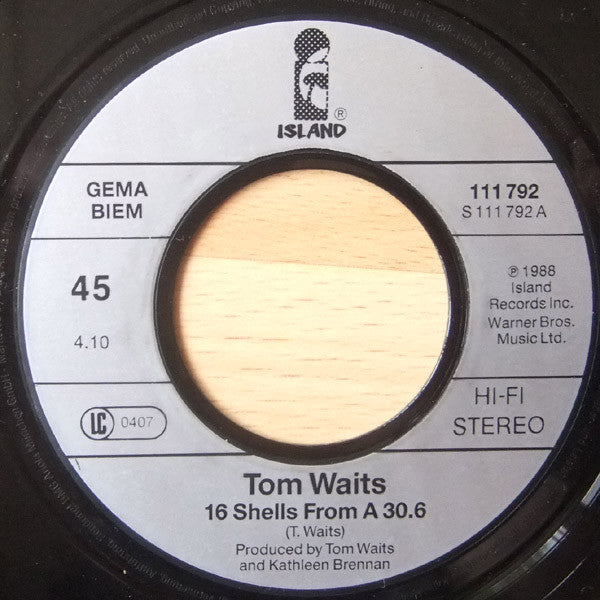 Tom Waits : 16 Shells From A Thirty-Ought-Six (7", Single)