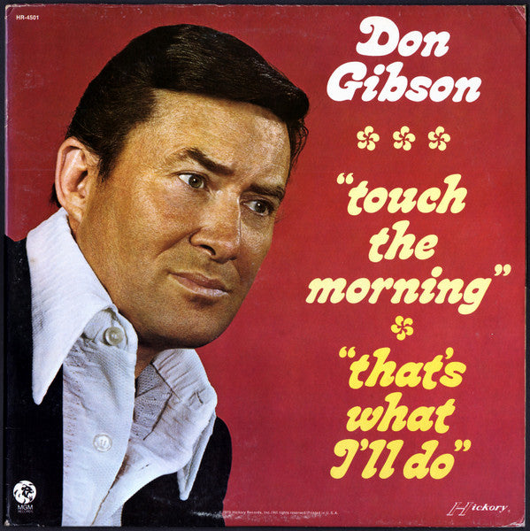 Don Gibson : Touch The Morning That's What I'll Do  (LP, Album)