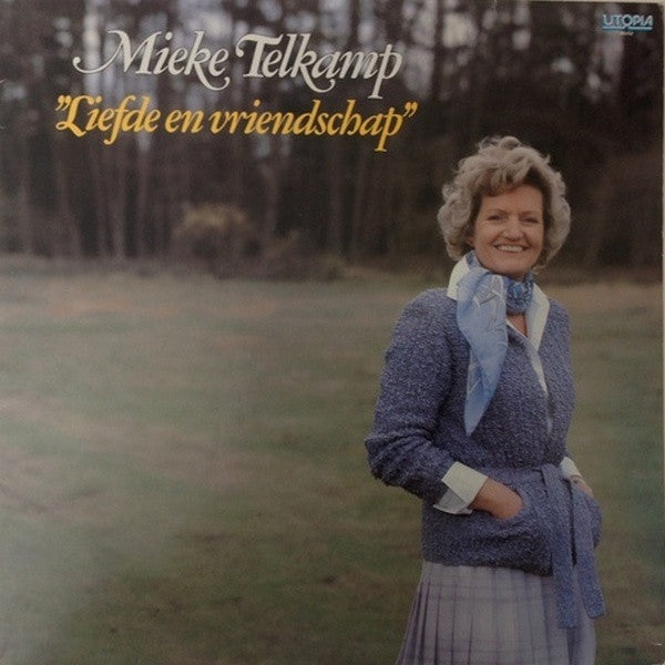 Mieke Telkamp : Liefde En Vriendschap (LP, Album)