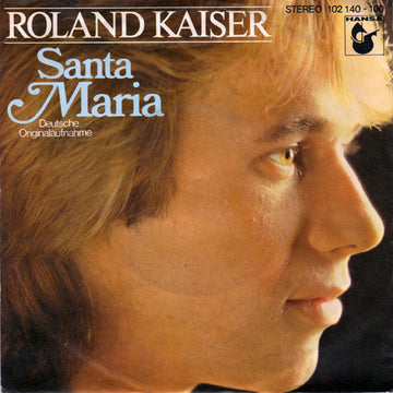 Roland Kaiser : Santa Maria (7", Single)