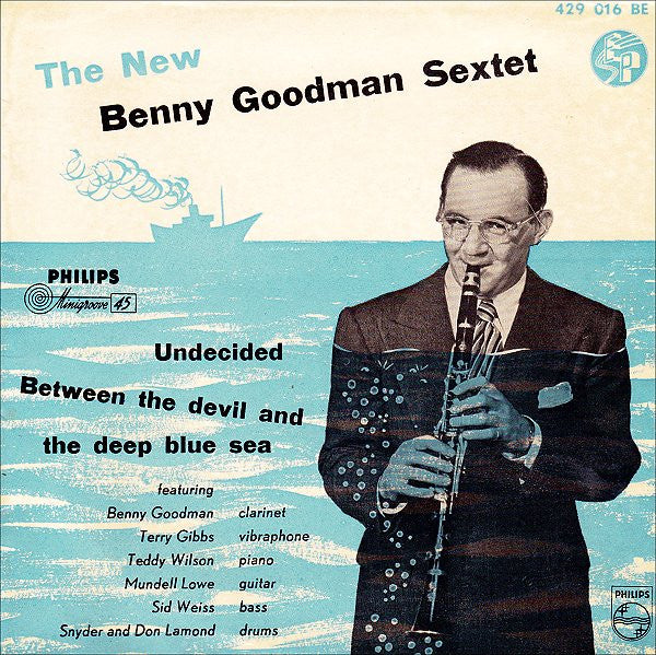 The New Benny Goodman Sextet : Undecided / Between The Devil And The Deep Blue Sea (7", EP, RE)