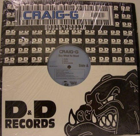 Craig-G* : Say What You Want (12")