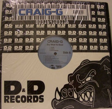 Craig-G* : Say What You Want (12")