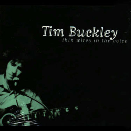 Tim Buckley : Thin Wires In The Voice (CD, EP, CD-)