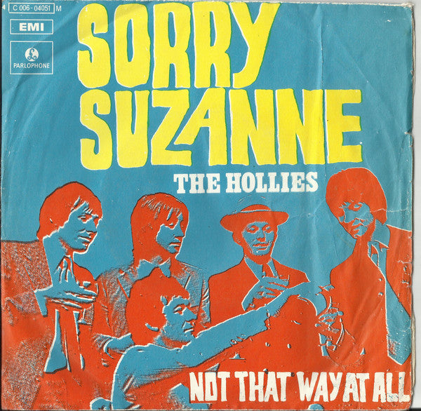 The Hollies : Sorry Suzanne (7", Single)