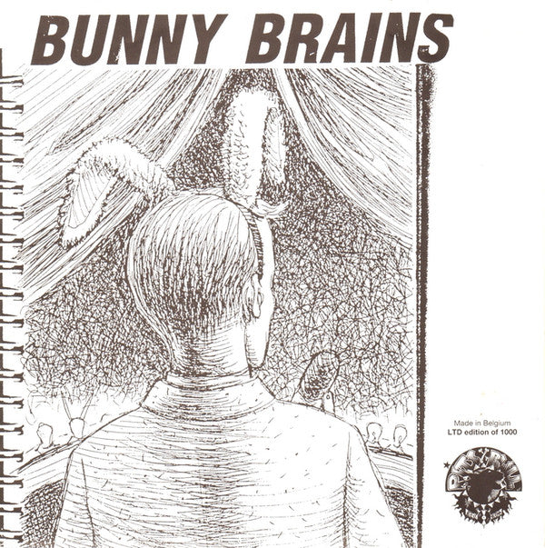 The Bunny Brains : You Got It (Comin') (7", Ltd)