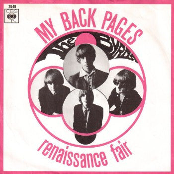 The Byrds : My Back Pages / Renaissance Fair (7", Single)