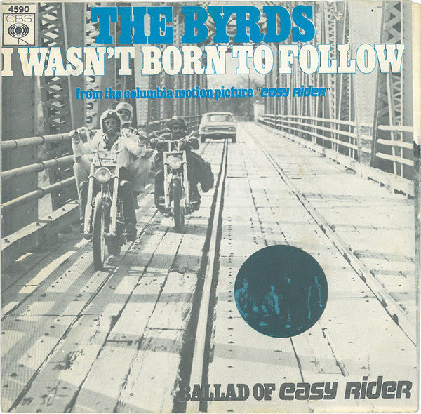 The Byrds : Ballad Of Easy Rider  (7", Single)