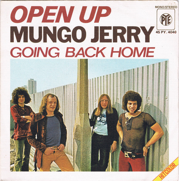 Mungo Jerry : Open Up (7", Single)