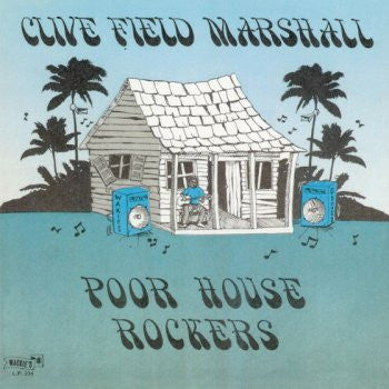 Clive Field Marshall : Poor House Rockers (LP, Album, RE)