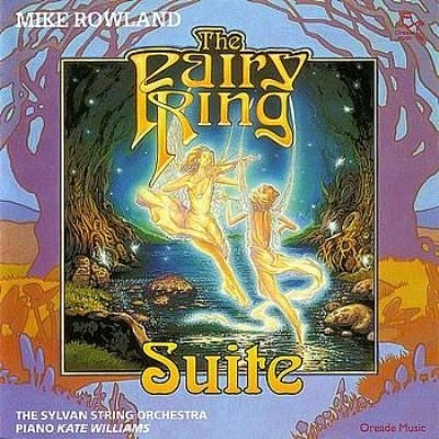 Mike Rowland (2), The Sylvan String Orchestra, Kate Williams (3) : Fairy Ring Suite  (CD)