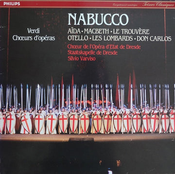 Verdi*, Choeur De L'Opéra D'Etat De Dresde*, Staatskapelle De Dresde*, Silvio Varviso : Choeurs D'Opéras - Nabucco • Aïda • Macbeth • Le Trouvère • Otello • Les Lombards • Don Carlos (LP)