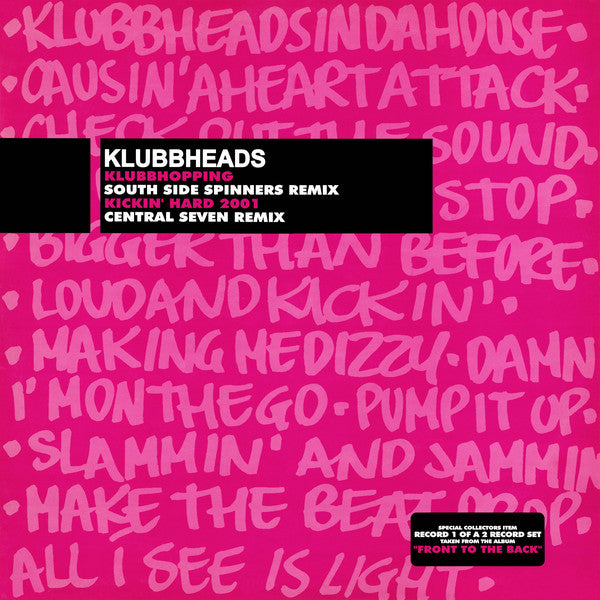 Klubbheads : Klubbhopping / Kickin' Hard 2001  (12", 1/2)