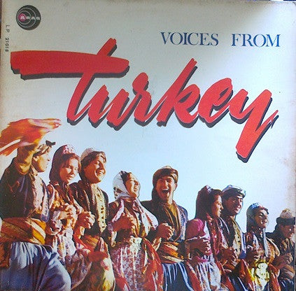 Yurttan Sesler Bağlama Ekibi Ve Korosu : Voices From Turkey = Türkiye'den Sesler  (LP)