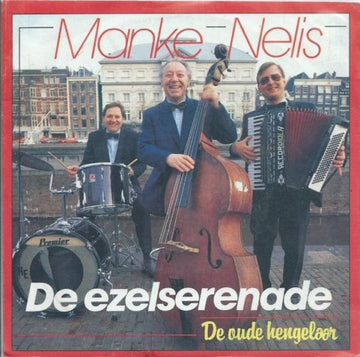 Manke Nelis : De Ezelserenade (7")