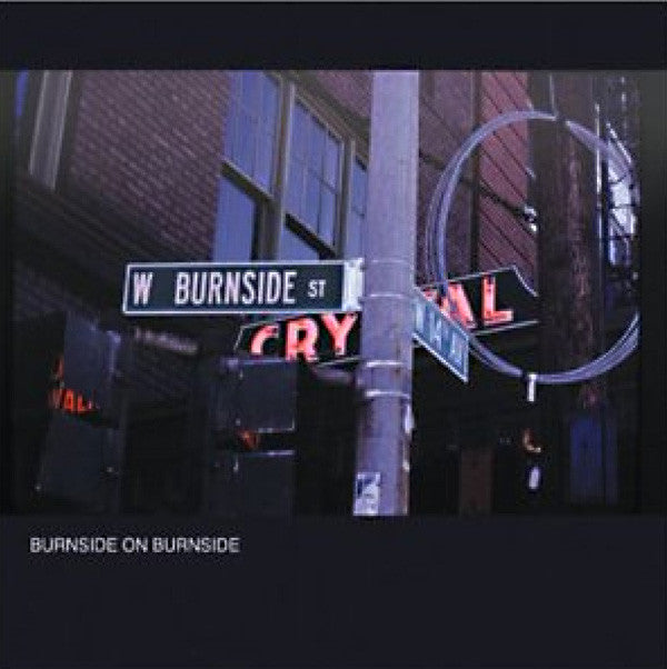 R.L. Burnside : Burnside On Burnside (CD, Album)