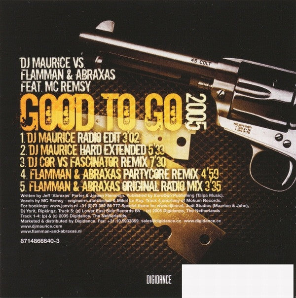 DJ Maurice (3) Vs. Flamman & Abraxas Feat. MC Remsy : Good To Go 2005 (CD, Single)