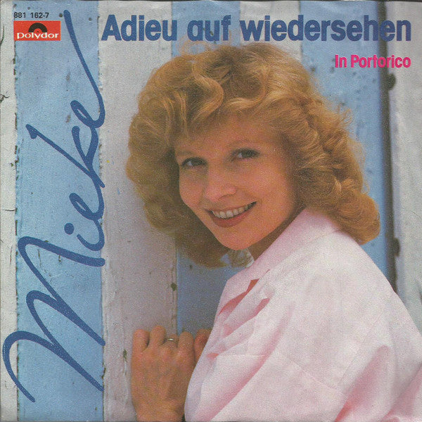 Mieke : Adieu Auf Wiedersehen (7")