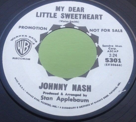 Johnny Nash : My Dear Little Sweetheart / Ol' Man River (7", Promo)