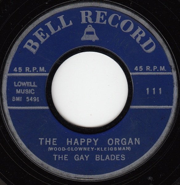 The Gay Blades (3) / The Muses (2) : The Happy Organ / That's Why (7", Single)