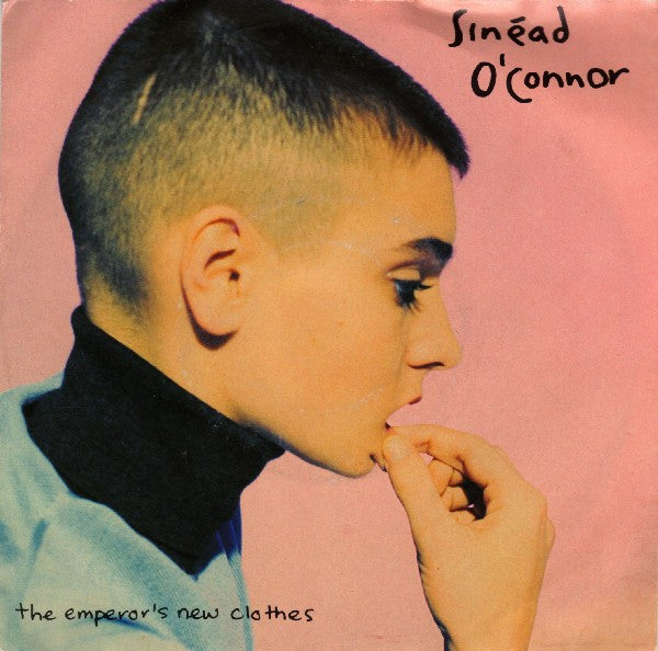 Sinéad O'Connor : The Emperor's New Clothes (7", Single)