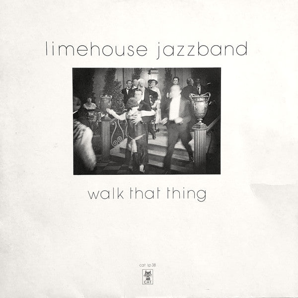 Limehouse Jazzband : Walk That Thing (LP)