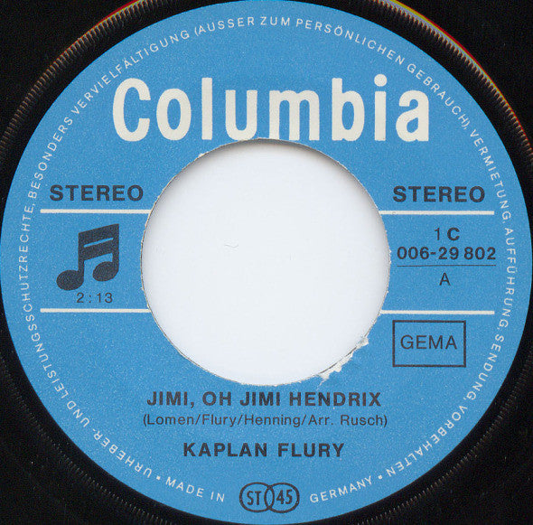 Kaplan Flury : Jimi, Oh Jimi Hendrix / Die Vier Dinge (7", Single)