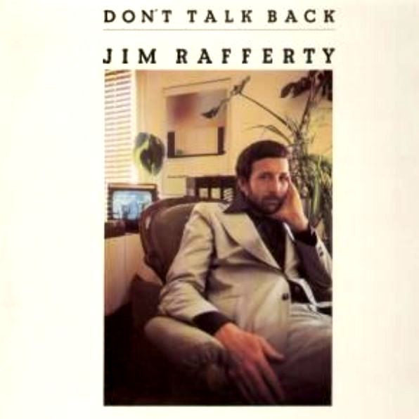 Jim Rafferty : Don't Talk Back (LP, Album)