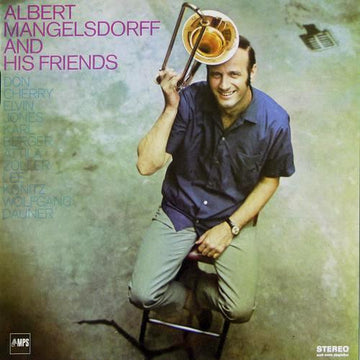 Albert Mangelsdorff : Albert Mangelsdorff And His Friends (LP, Album, RP, Gat)