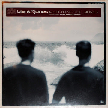 Blank & Jones : Watching The Waves (Part 2) (12")